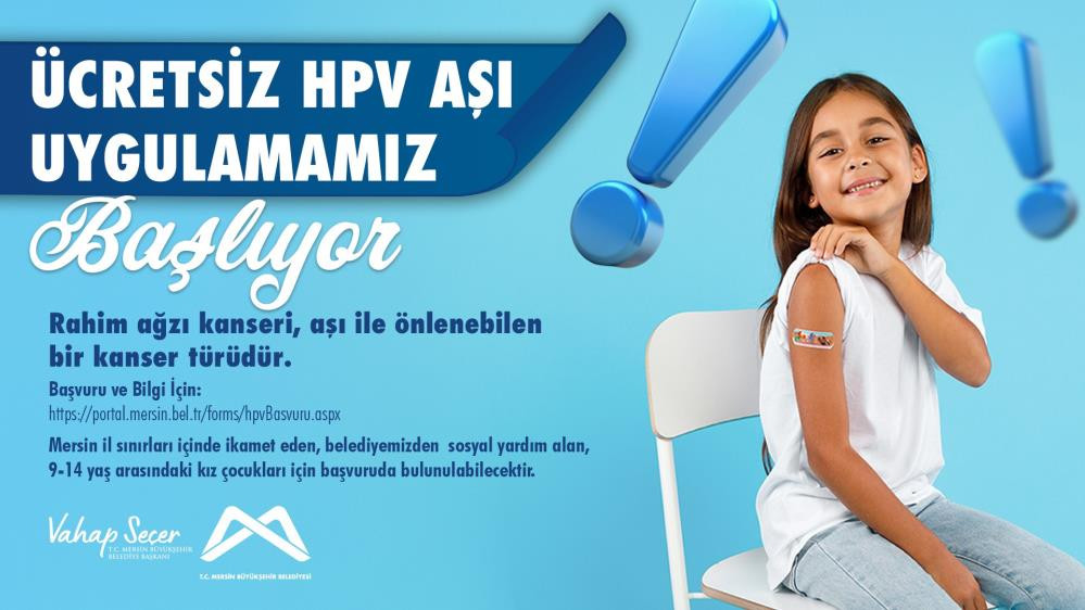 Mersin'de 9-14 yaş aralığındaki kız çocuklarına ücretsiz HPV aşışı uygulanacak